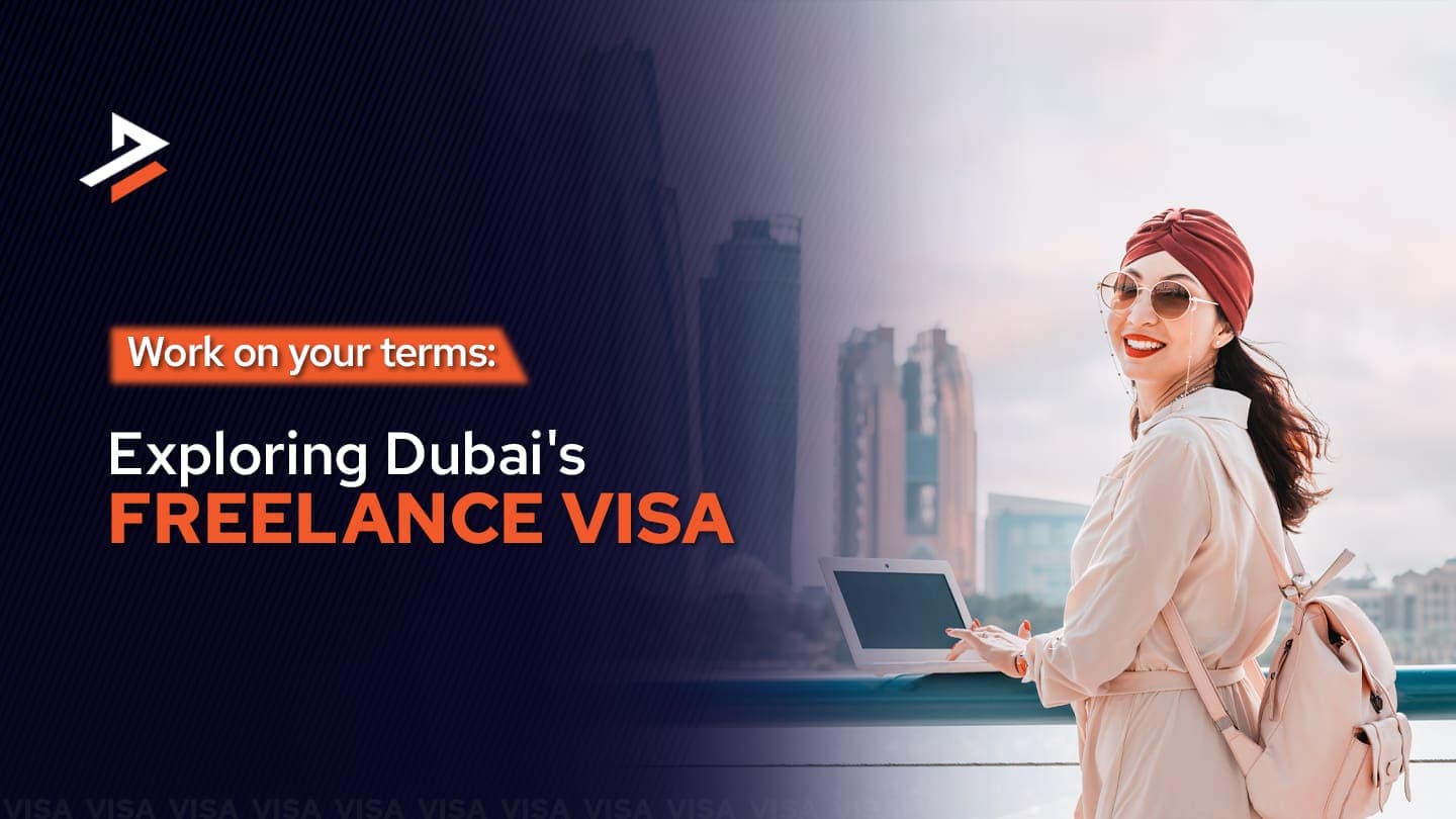 A Complete Guide of Freelance Visa Dubai and Permit in 2026