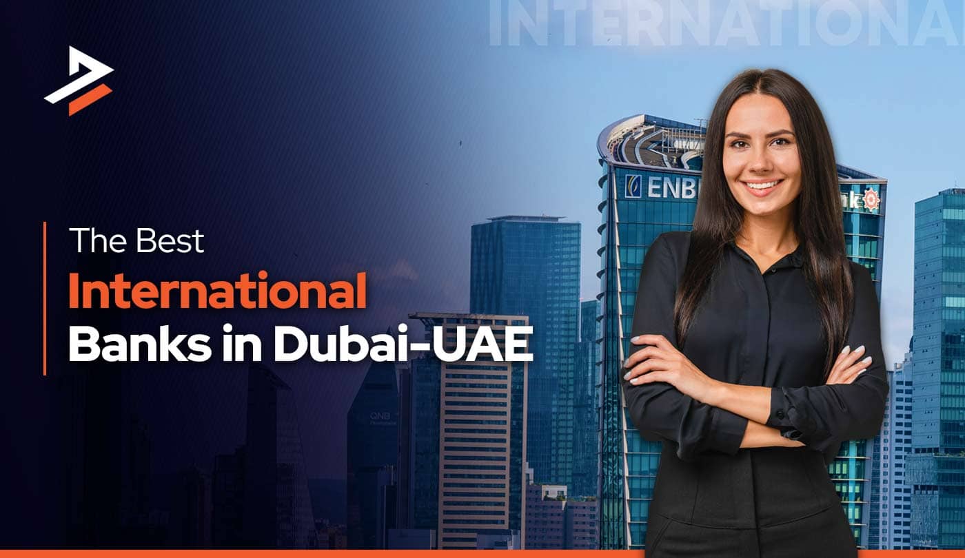 Top International Banks in Dubai, UAE