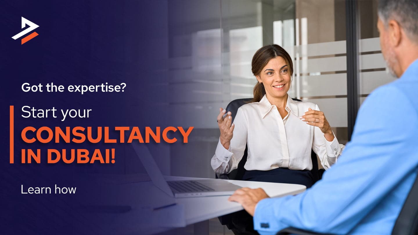 How to Start a Consultancy Business in Dubai