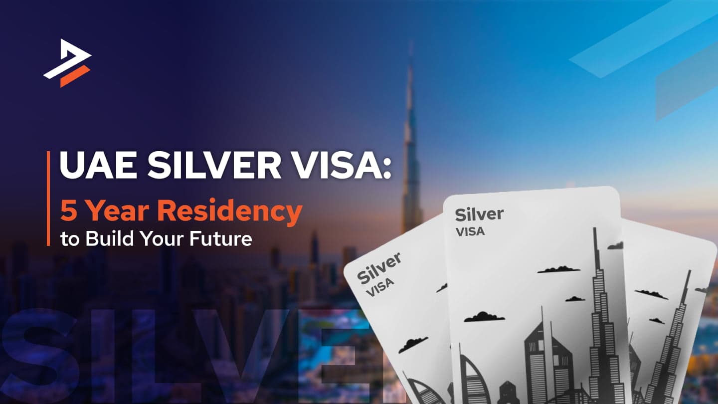 Silver Visa UAE: A Step-by-Step Guide