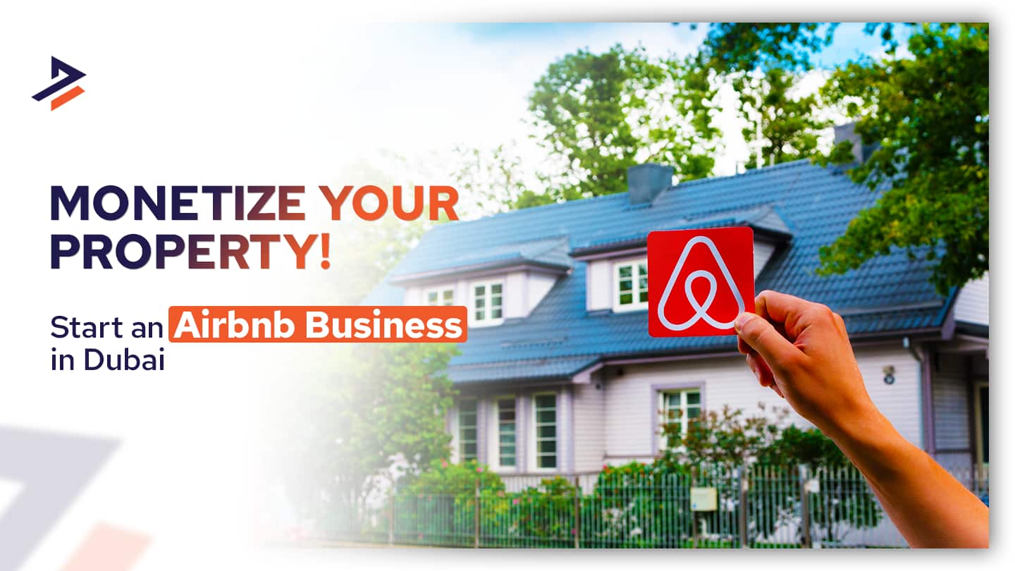 How to Start Airbnb Business in Dubai