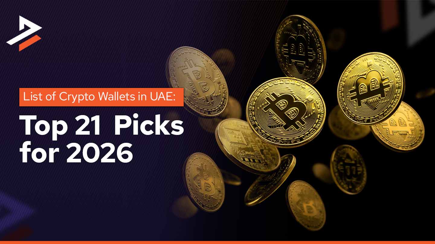 The Complete 2026 Guide to Crypto Wallets in the UAE