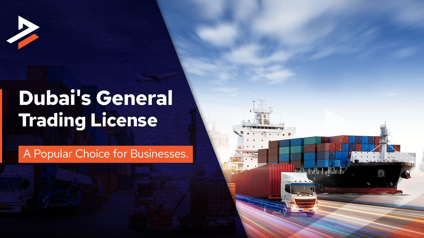 General Trade License in Dubai, UAE