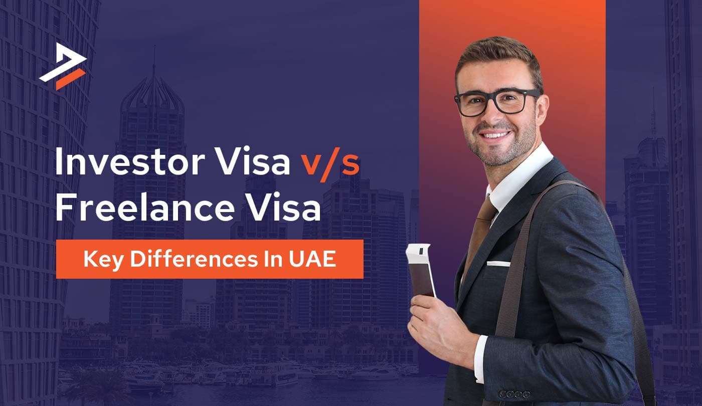Difference between Investor Visa and Freelance Visa UAE