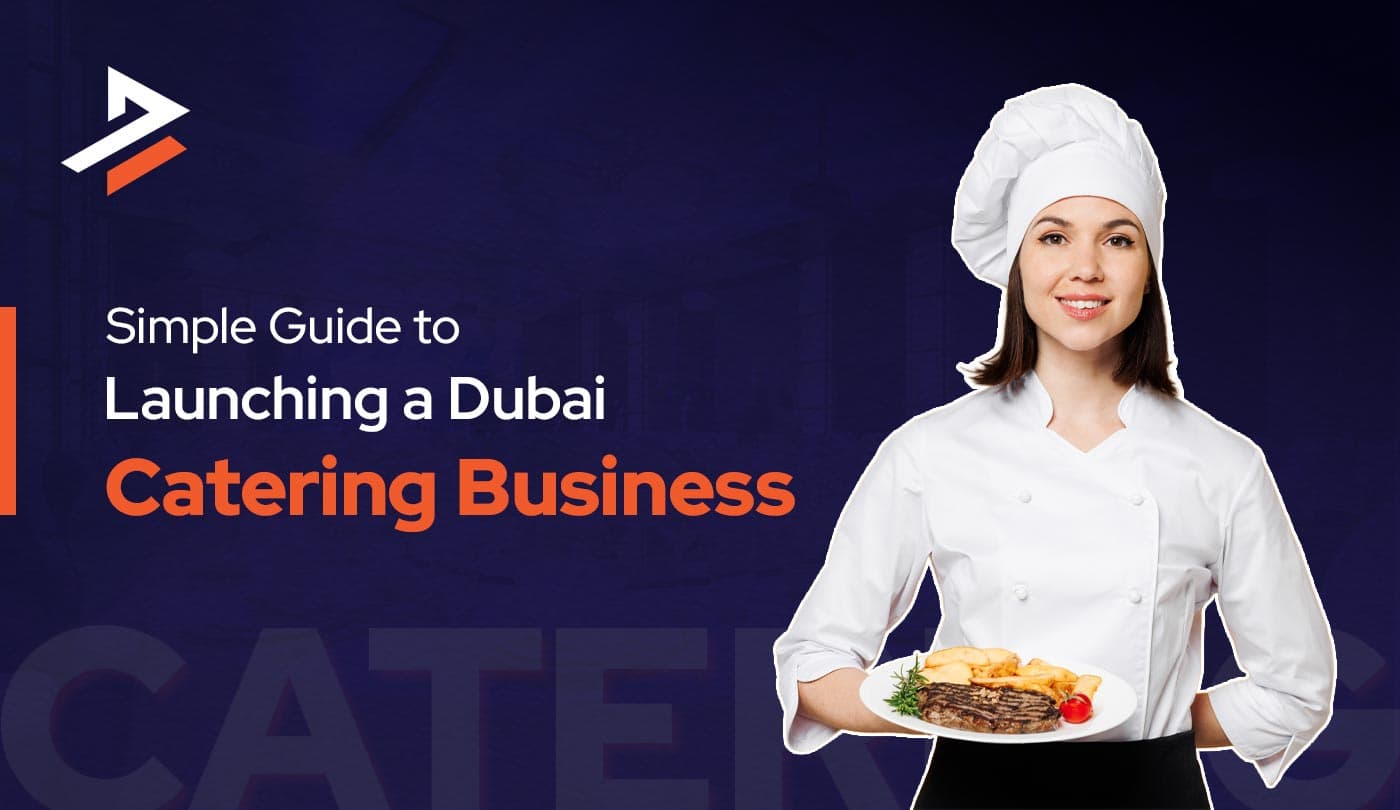 Start a Catering Business in Dubai, UAE