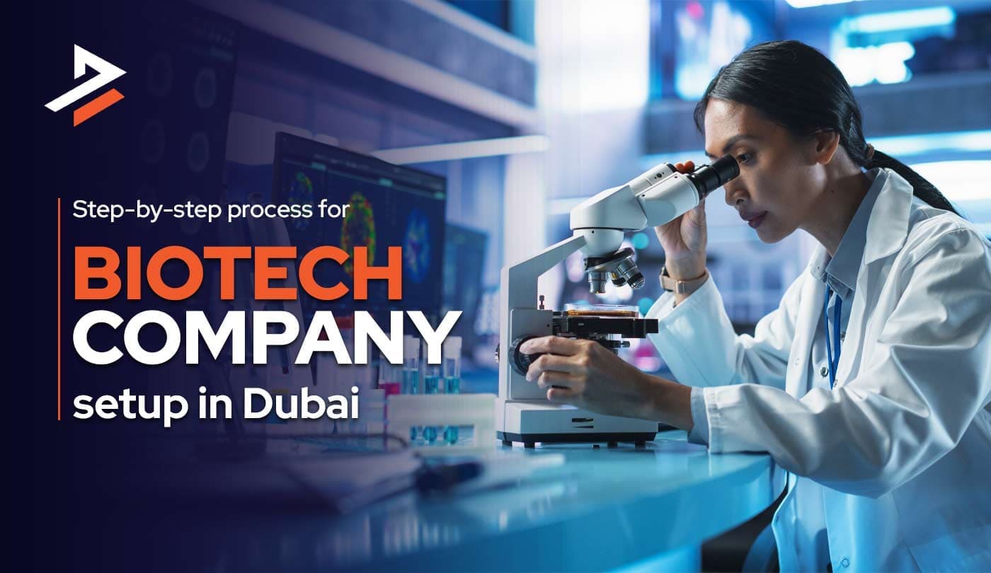 How to Start a Biotechnology Company in Dubai?