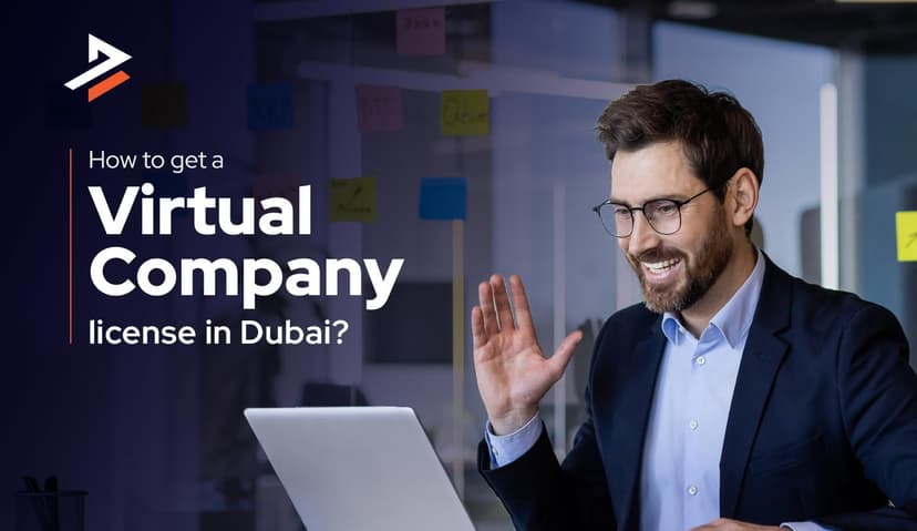 Guide to Dubai Virtual Company License