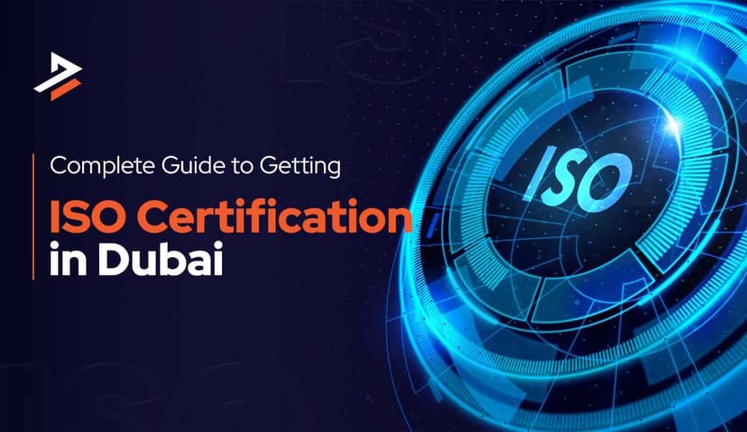 How to Get ISO Certification in Dubai