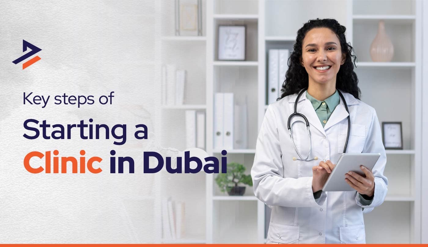 How to Open a Clinic in Dubai?
