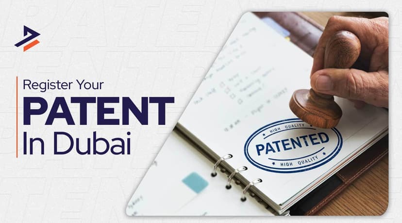 Patent Registration in Dubai: Step-by-Step Guide