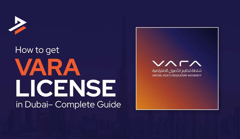How to Get VARA License in Dubai?