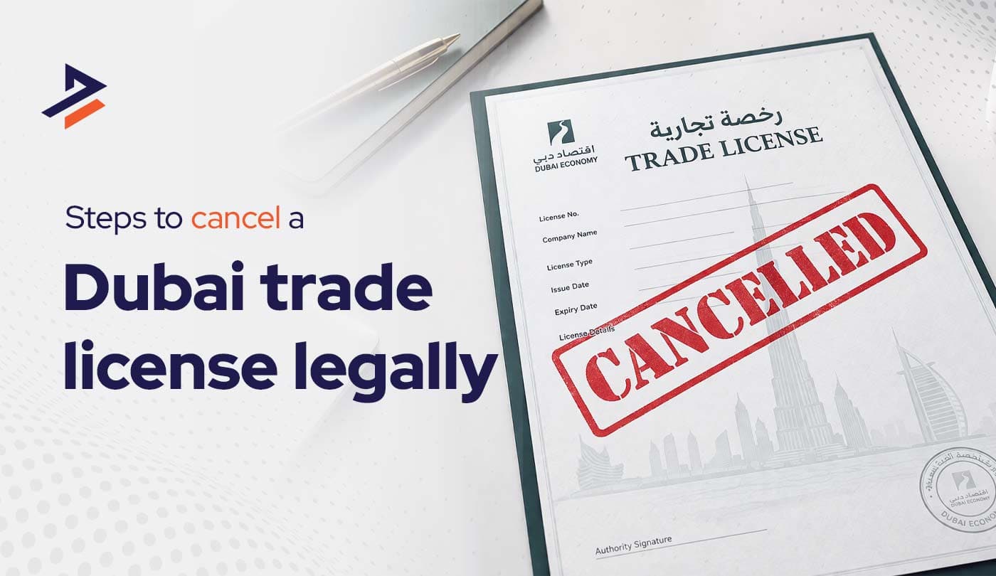 How to Cancel a Trade License in Dubai