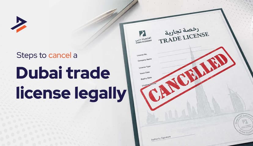 How to Cancel a Trade License in Dubai