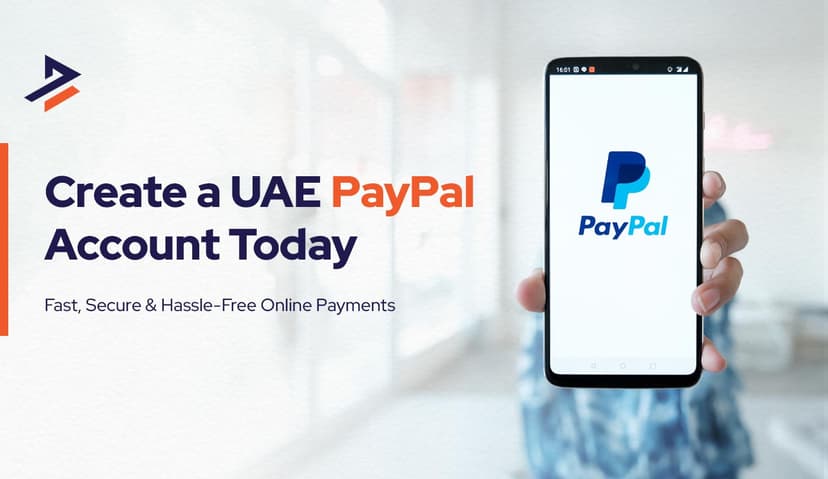 How to Create a Paypal Account in UAE?
