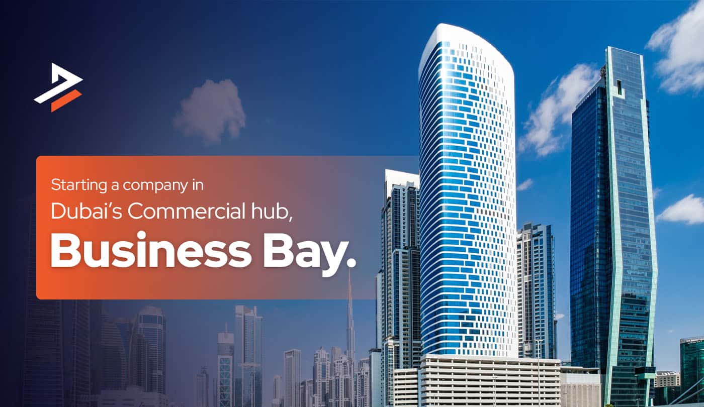 Business Setup in Business Bay Dubai, UAE