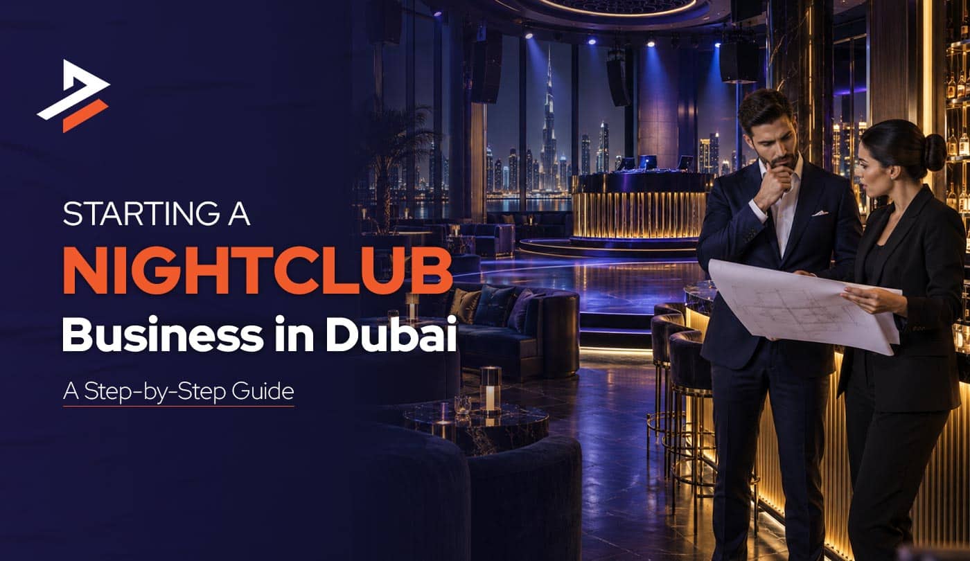How to Start a Nightclub in Dubai?