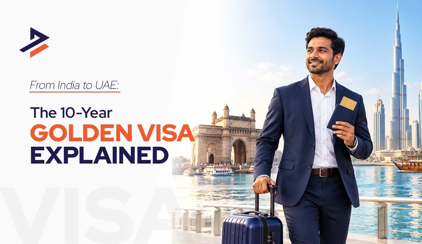 UAE Golden Visa for Indian Citizens: A Complete Guide
