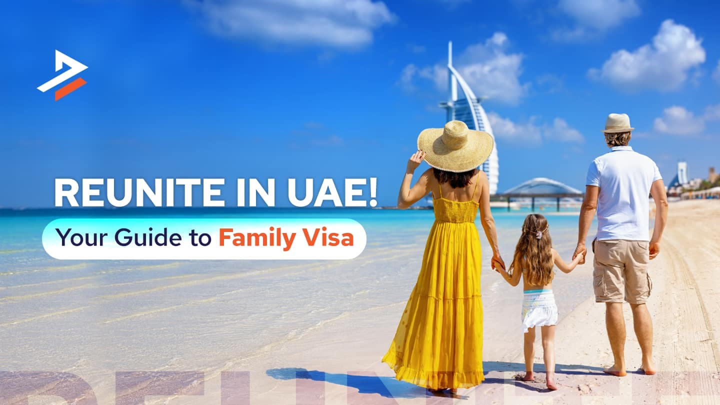 Family Visa UAE – Rules, Application & More