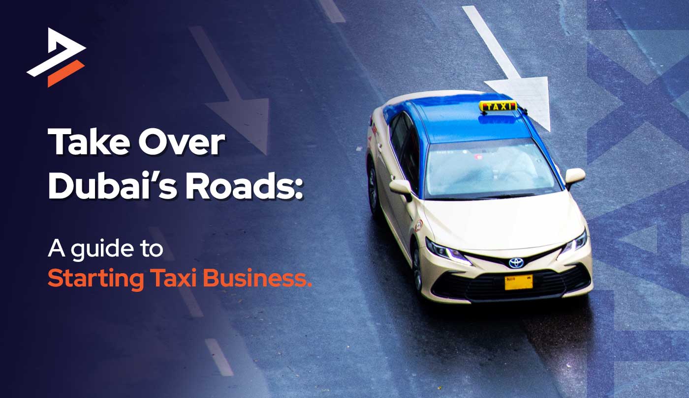 How to Start a Taxi Business in Dubai