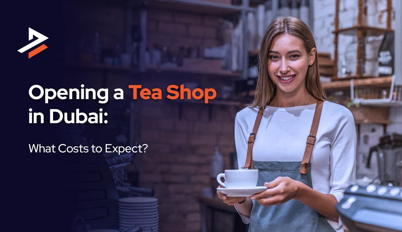 Tea Shop License Cost in Dubai