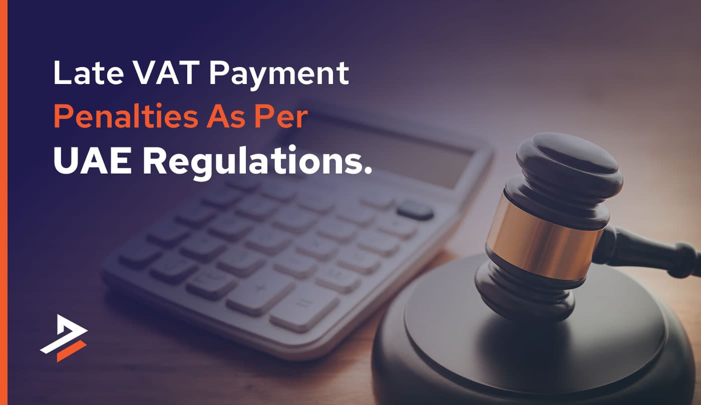 VAT Late Payment Penalty in UAE
