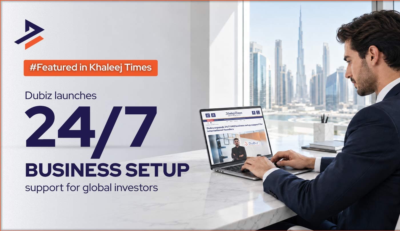 Dubiz expands 24/7 UAE business setup support for international founders