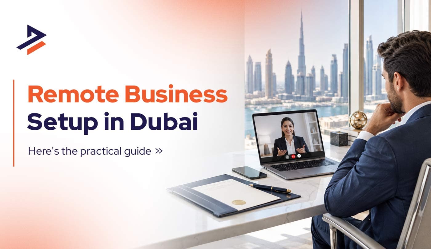 Setup Your Business Remotely in Dubai, UAE